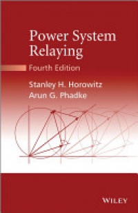 Stanley H. Horowitz - Power System Relaying