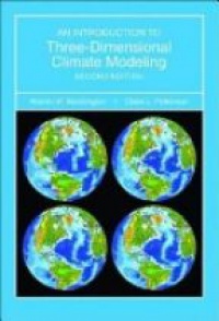 Washigton W. - An Introduction to Three-Dimensional Climate Modeling