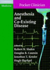 Sladen R. N. - Anesthesia and Co-Existing Disease