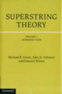 Michael B. Green - Superstring Theory, 2 Vol. Set: 25th Anniversary Edition