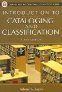 Taylor A. - Introduction to Cataloging and Classification