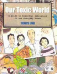 Toxics Link - Our Toxic World