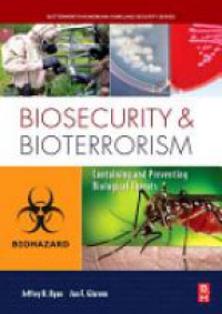 Ryan, Jeffrey - Biosecurity and Bioterrorism