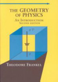 Frankel T. - Geometry of Physics