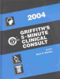 Dambro M. R. - Griffith´s 5- Minute Clinical Consult