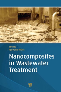 Ajay Kumar Mishra - Nanocomposites in Wastewater Treatment