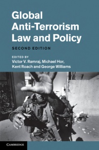 Victor V. Ramraj - Global Anti-Terrorism Law and Policy