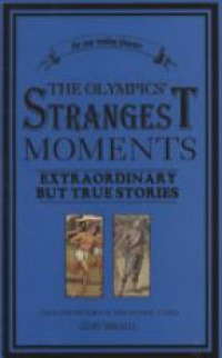 Tibballs - The Olympics Strangest Moments
