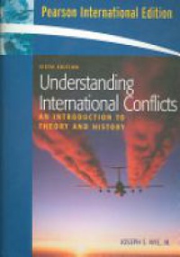 Nye J. - Understanding International Conflicts