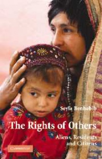 Benhabib S. - Rights of Others