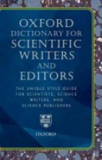 Martin, Elizabeth A. - Oxford Dictionary for Scientific Writers and Editors