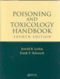 Leikin J. - Poisoning Toxicology Handbook