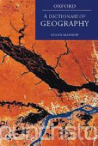 Mayhew , Susan - A Dictionary of Geography