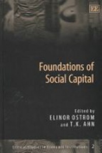 Ostrom E. - Foundations of Social Capital