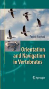 Rozhok - Orientation and Navigation in Vertebrates