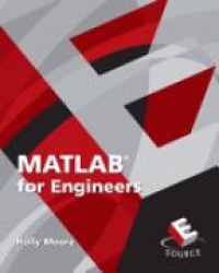 Moore H. - MATLAB for Engineers