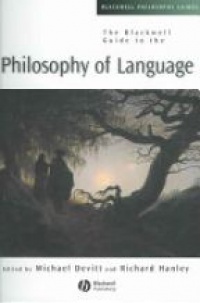 Devitt M. - The Blackwell Guide to the Philosophy of Language