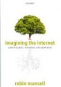Imagining the Internet: Communication, Innovation, and Governance