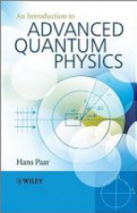 Hans Paar - An Introduction to Advanced Quantum Physics