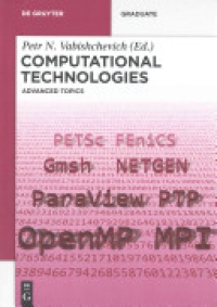 Petr N. Vabishchevich - Computational Technologies: Advanced Topics