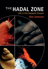 Alan Jamieson - The Hadal Zone: Life in the Deepest Oceans
