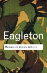 Terry Eagleton - Marxism and Literary Criticism