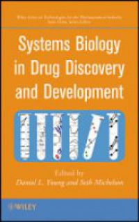 Daniel L. Young,Seth Michelson - Systems Biology in Drug Discovery and Development