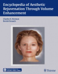 Charles K. Herman - Encyclopedia of Aesthetic Rejuvenation Through Volume Enhancement