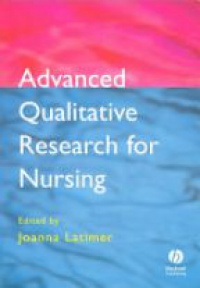 Joanna Latimer - Advanced Qualitative Research for Nursing