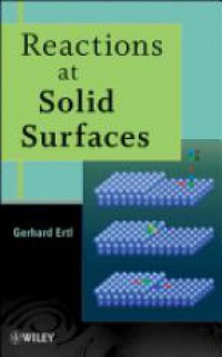 Gerhard Ertl - Reactions at Solid Surfaces