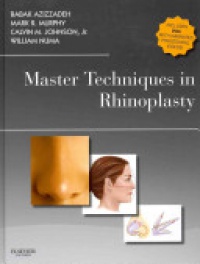 Azizzadeh, Babak - Master Techniques in Rhinoplasty with DVD