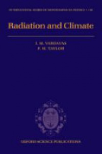 Vardavas, Ilias; Taylor, Frederic - Radiation and Climate