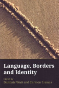 Watt D. - Language, Borders and Identity