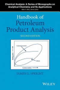 Speight J. - Handbook of Petroleum Product Analysis