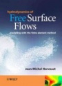 Hydrodynamics of Free Surface Flows: Modelling with the Finite Element Method