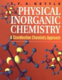 Kettle S. - Physical Inorganic Chemistry