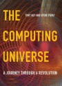 The Computing Universe: A Journey Through a Revolution