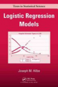 Joseph M. Hilbe - Logistic Regression Models