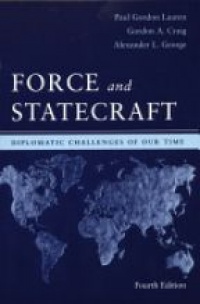 Lauren - Force and Statecraft: Diplomatic Challenges of Our Time