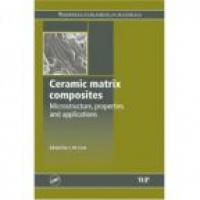 Low J. - Ceramic - Matrix Composites: Microstructure, Properties & Applications