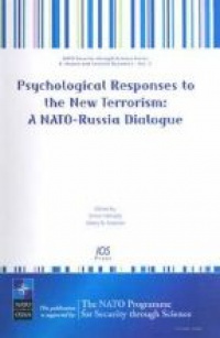 Wessely S. - Psychological Responses to the New Terrorism: A NATO - Russia Dialogue