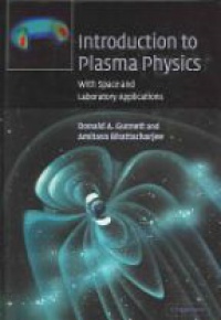 Gurnett - Introduction to Plasma Physics