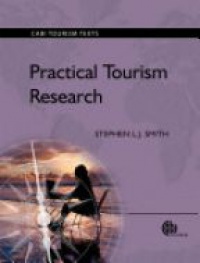 Smith S. - Practical Tourism Research