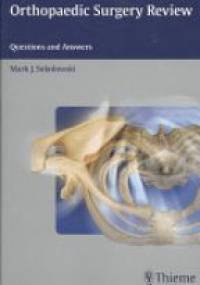Sokolowski M. - Orthopaedic Surgery Review