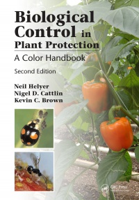 Neil Helyer,Kevin Brown - Biological Control in Plant Protection: A Colour Handbook