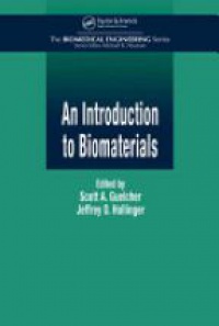 Scott A. Guelcher - An Introduction to Biomaterials