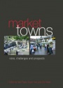 Market Towns: Roles, challenges and prospects