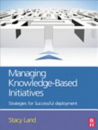 Land S. - Managing Knowledge - Based Initiatives