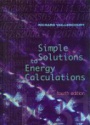 Simple Solutions to Energy Calculation