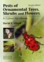 Pests of Ornamental Trees, Shrubs and Flowers: A Colour Handbook